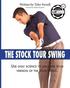 Stock Tour Swing: Use Golf Science To Uncover Your Version Of The Tour Swing