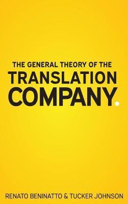 General Theory of the Translation Company (inbunden)
