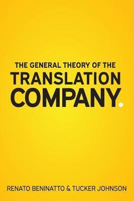 General Theory of the Translation Company (inbunden)