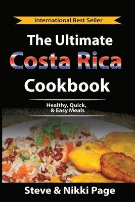 Ultimate Costa Rica Cookbook (inbunden)
