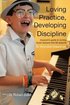 Loving Practice, Developing Discipline