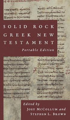 Solid Rock Greek New Testament, Portable Edition (inbunden)
