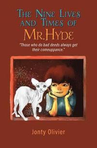 The Nine Lives and Times of Mr. Hyde (häftad)
