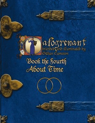 Calogrenant Book the Fourth: About Time