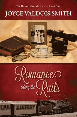 Romance Along the Rails (hftad)