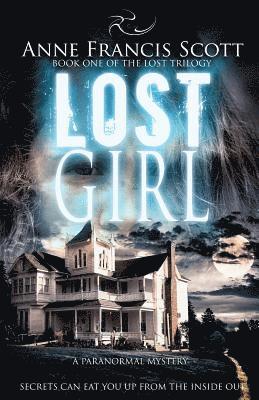 Lost Girl (Book One of The Lost Trilogy) (h�ftad)