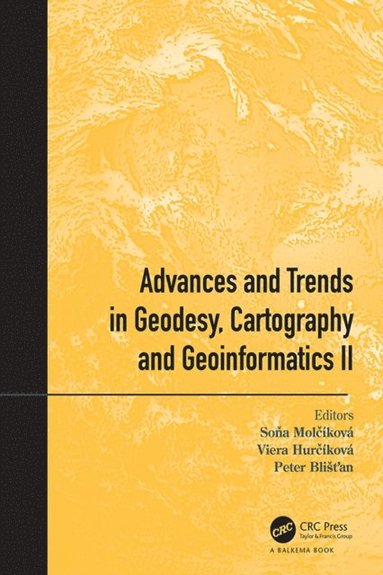 Advances and Trends in Geodesy, Cartography and Geoinformatics II (e-bok)
