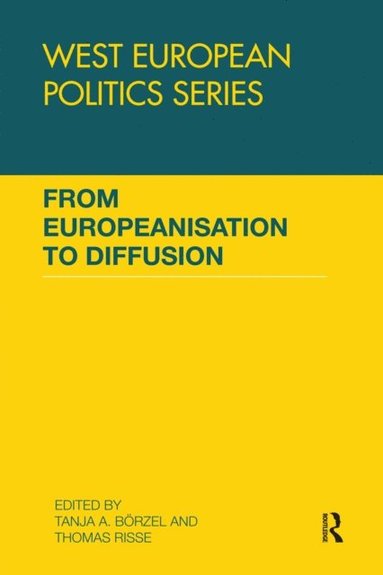 From Europeanisation to Diffusion (e-bok)