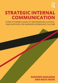 Strategic Internal Communication (e-bok)