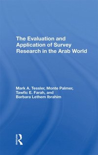 The Evaluation And Application Of Survey Research In The Arab World (e-bok)
