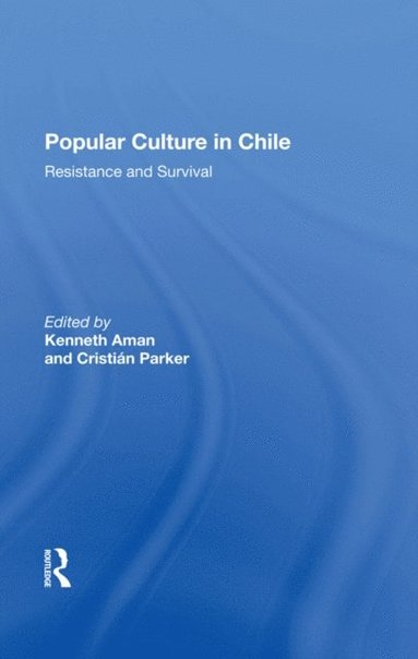 Popular Culture In Chile (inbunden)