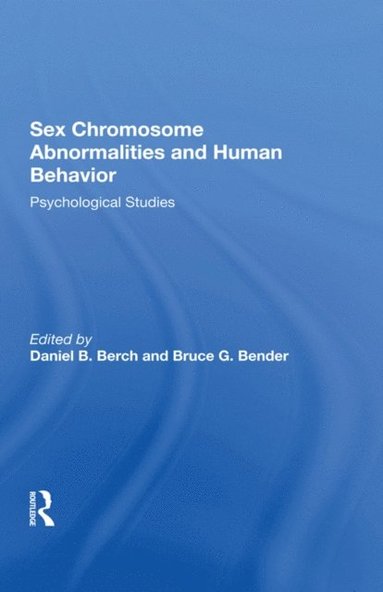 Sex Chromosome Abnormalities And Human Behavior (inbunden)