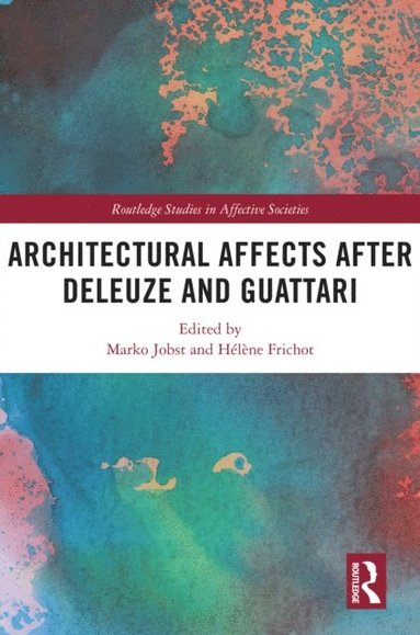 Architectural Affects after Deleuze and Guattari (hftad)