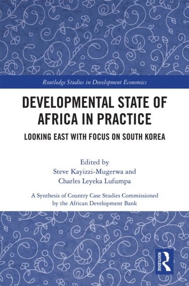 Developmental State of Africa in Practice (inbunden)