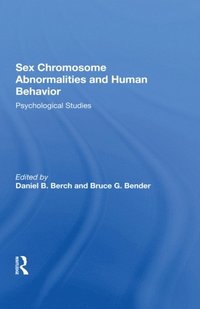 Sex Chromosome Abnormalities And Human Behavior (e-bok)