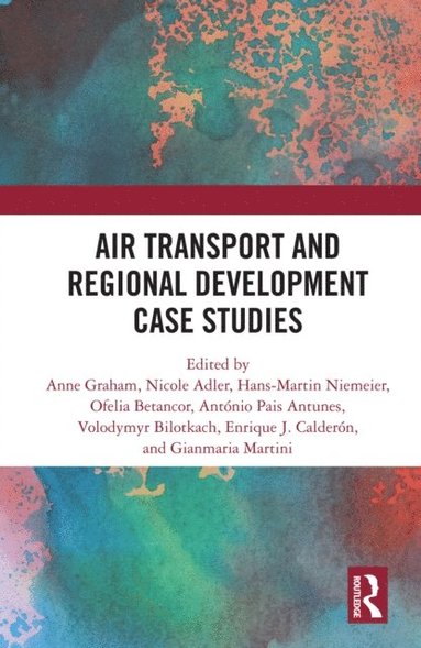 Air Transport and Regional Development Case Studies (e-bok)
