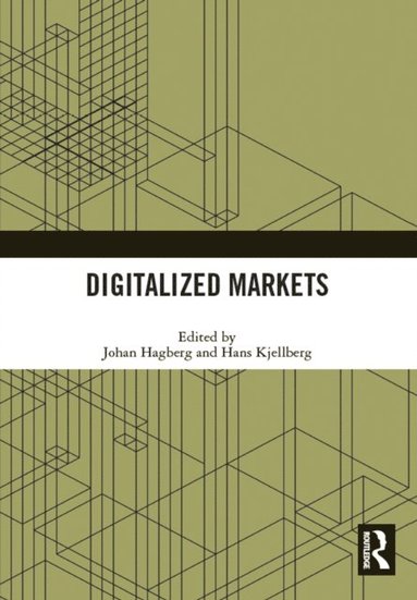 Digitalized Markets (inbunden)