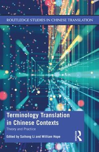Terminology Translation in Chinese Contexts (e-bok)