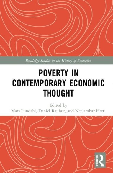 Poverty in Contemporary Economic Thought (inbunden)