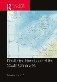 Routledge Handbook of the South China Sea (e-bok)