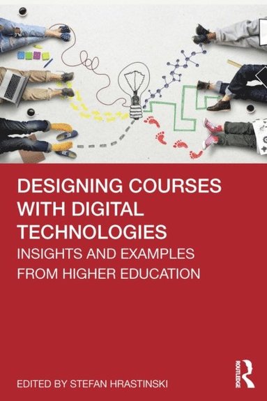 Designing Courses with Digital Technologies (inbunden)