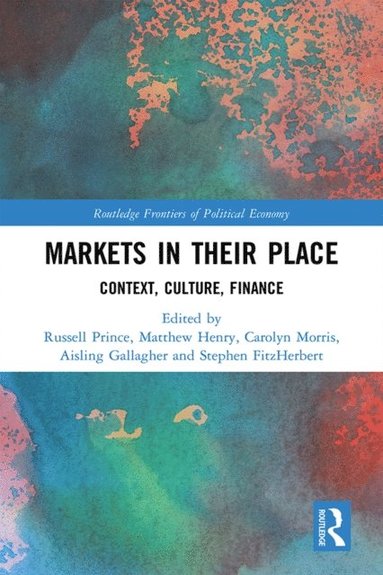 Markets in their Place (häftad)