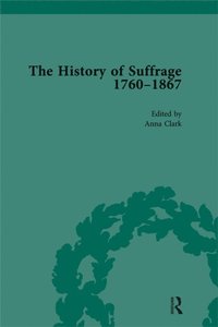 The History of Suffrage, 1760-1867 Vol 5 (e-bok)
