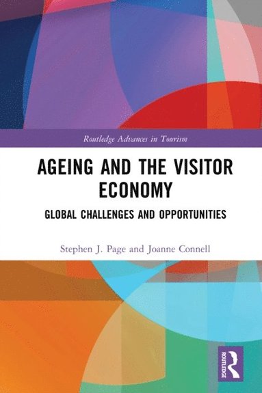 Ageing and the Visitor Economy (inbunden)