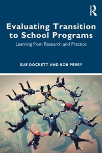 Evaluating Transition to School Programs (e-bok)