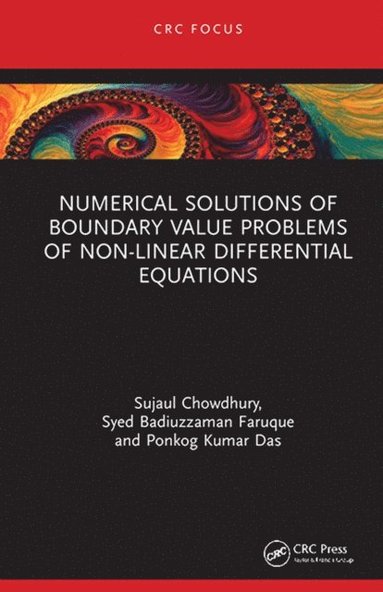 Numerical Solutions of Boundary Value Problems of Non-linear Differential Equations (häftad)