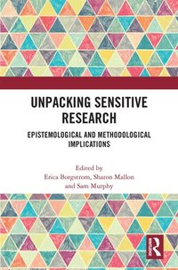 Unpacking Sensitive Research (e-bok)