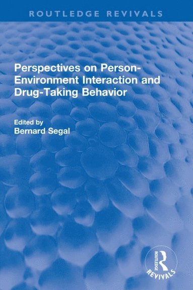Perspectives on Person-Environment Interaction and Drug-Taking Behavior (hftad)