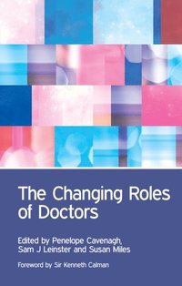 Changing Roles of Doctors (e-bok)