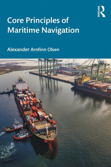 Core Principles of Maritime Navigation (h�ftad)