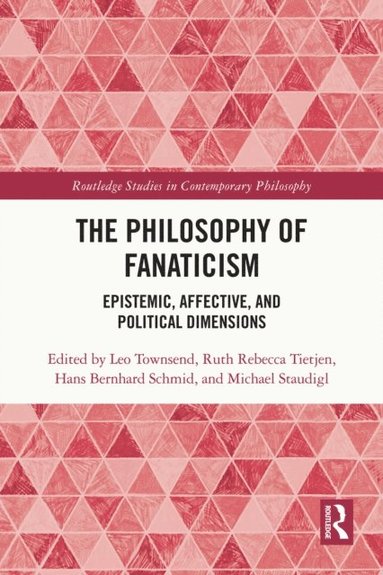Philosophy of Fanaticism (inbunden)