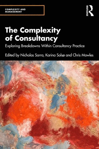 Complexity of Consultancy (inbunden)