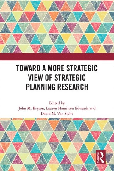 Toward a More Strategic View of Strategic Planning Research (inbunden)