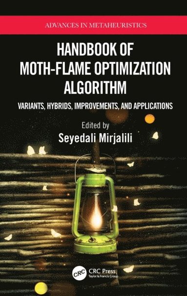 Handbook of Moth-Flame Optimization Algorithm (inbunden)
