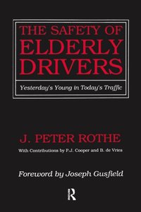 The Safety of Elderly Drivers (e-bok)