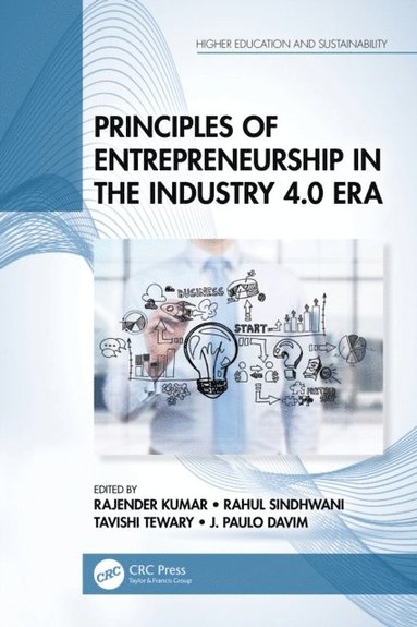 Principles of Entrepreneurship in the Industry 4.0 Era (inbunden)