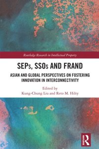 SEPs, SSOs and FRAND (e-bok)