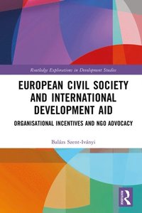 European Civil Society and International Development Aid (e-bok)