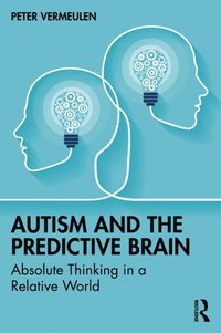 Autism and The Predictive Brain (e-bok)