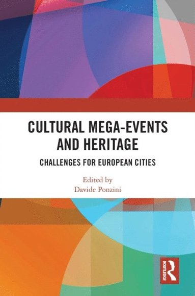 Cultural Mega-Events and Heritage (e-bok)