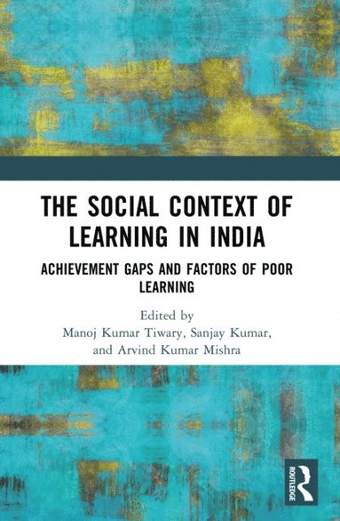 Social Context of Learning in India (e-bok)