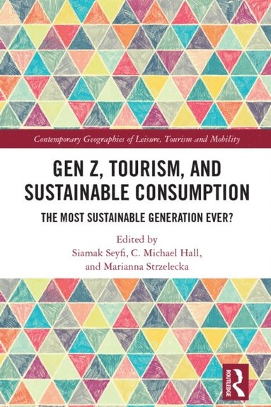 Gen Z, Tourism, and Sustainable Consumption (inbunden)