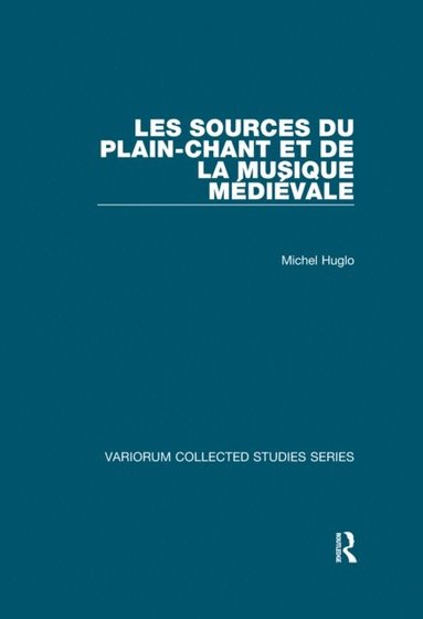 sources du plain-chant et de la musique medievale (inbunden)
