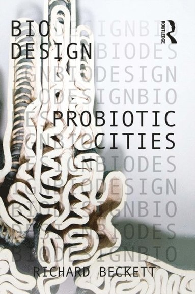 Probiotic Cities (inbunden)