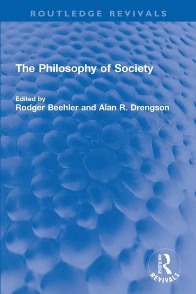 Philosophy of Society (inbunden)