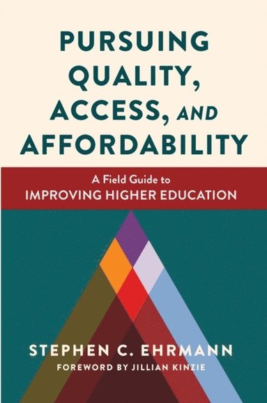 Pursuing Quality, Access, and Affordability (inbunden)